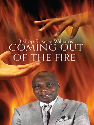 cover image of Coming Out of the Fire